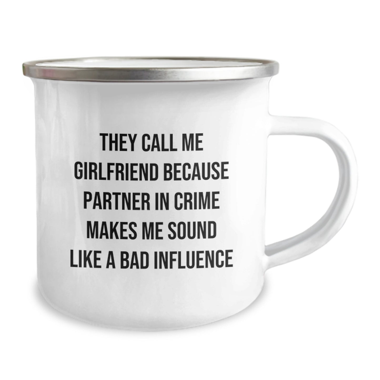 Funny Sweetheart Gifts from Men for Women Graduation Unique Camping Mugs, 'They Call Me Sweetheart Because Partner In Crime Makes Me Sound Like A Bad Influence' Quote - Image 2