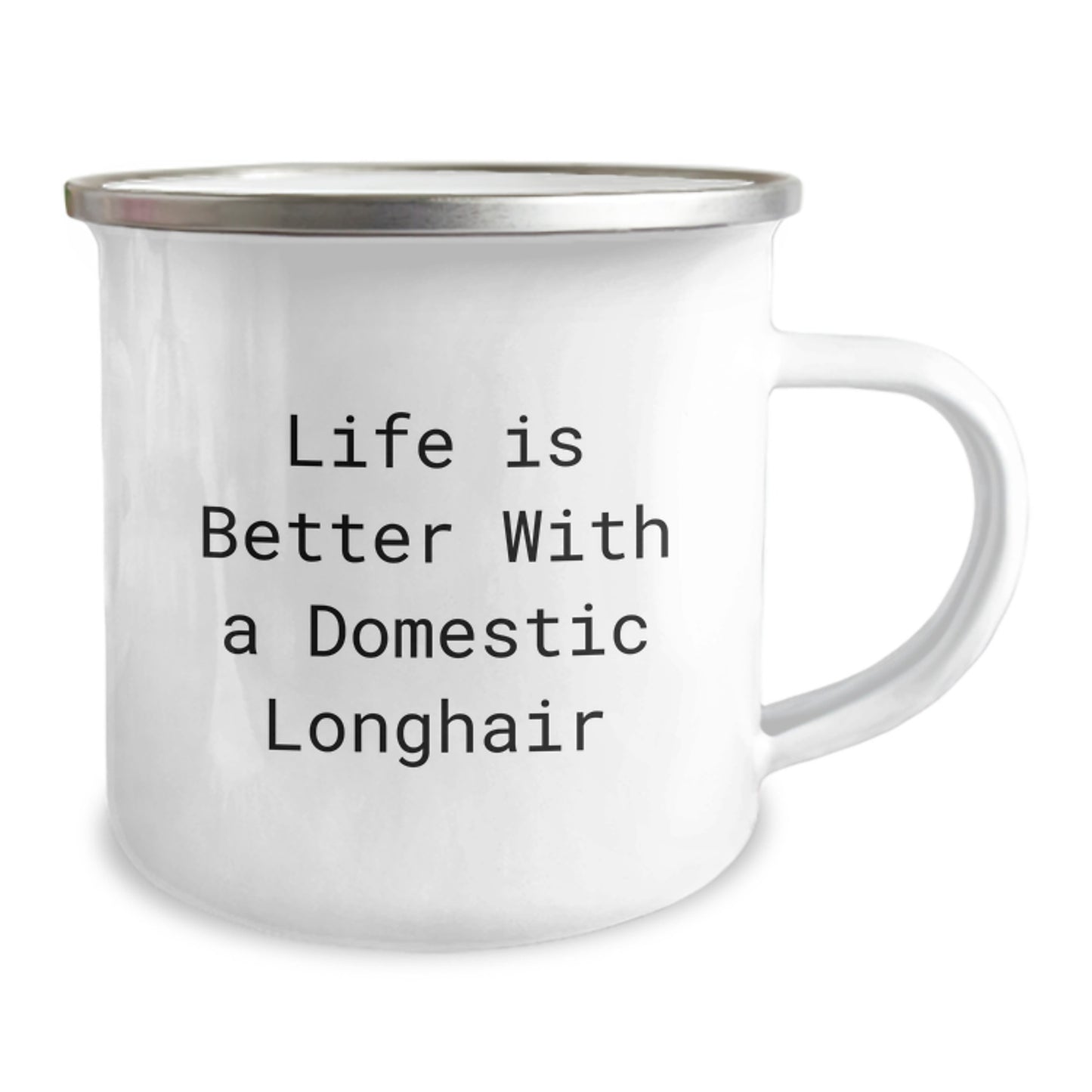 Domestic Longhair Cat Lovers Gifts from Family for Graduation Unique Mugs, Life Is Better With A Domestic Longhair, Stainless Steel 12 oz Camping Mug - Image 2