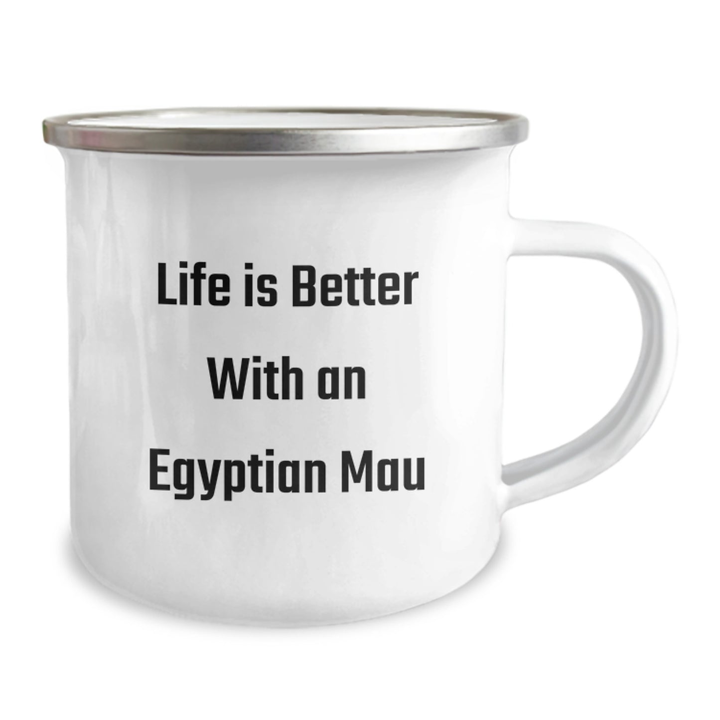 Egyptian Mau Cat Lovers Gifts for Men, Women, Family and Friends - 'Life Is Better With An Egyptian Mau' Funny Camping Mug for Graduation - Image 2