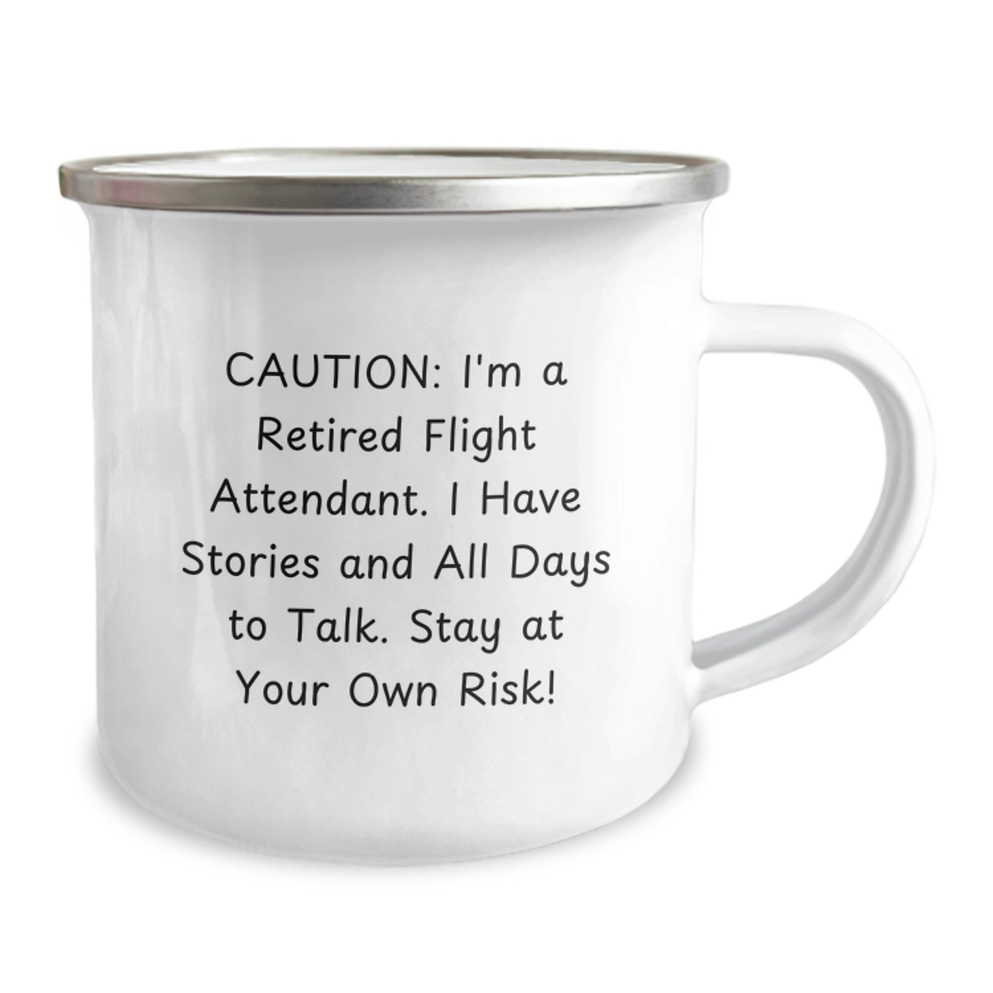 Funny Flight Attendant Gifts for Birthday - Caution: I'm A Retired Flight Attendant. I Have Stories And All Days To Talk. Stay At Your Own Risk! - Gifts from Men to Flight Attendant - Image 2