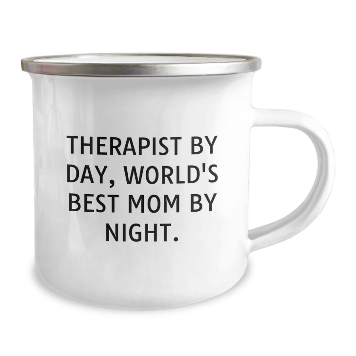Funny Therapist Gifts by Day, World's Best Mom By Night Camping Mug for Graduation, Gifts from Mom to Therapist, 12 oz Stainless Steel Enamel Finish - Image 2