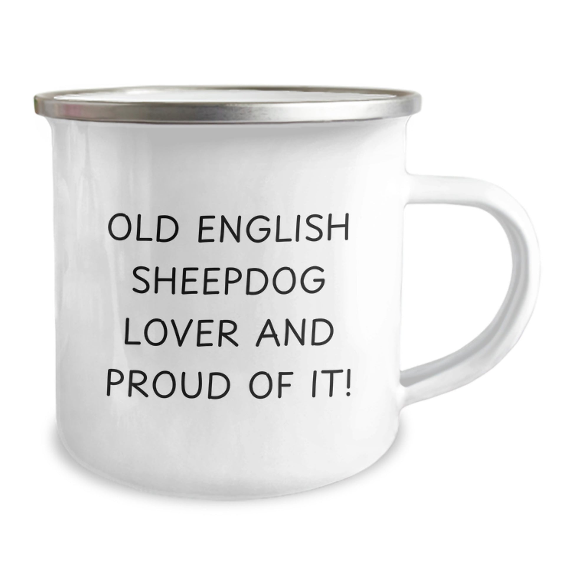 Old English Sheepdog Lover And Proud Of It! Funny Camping Mug Gifts for Birthday - Gifts from Women to Old English Sheepdog Enthusiasts, Friends, and Family - Image 2