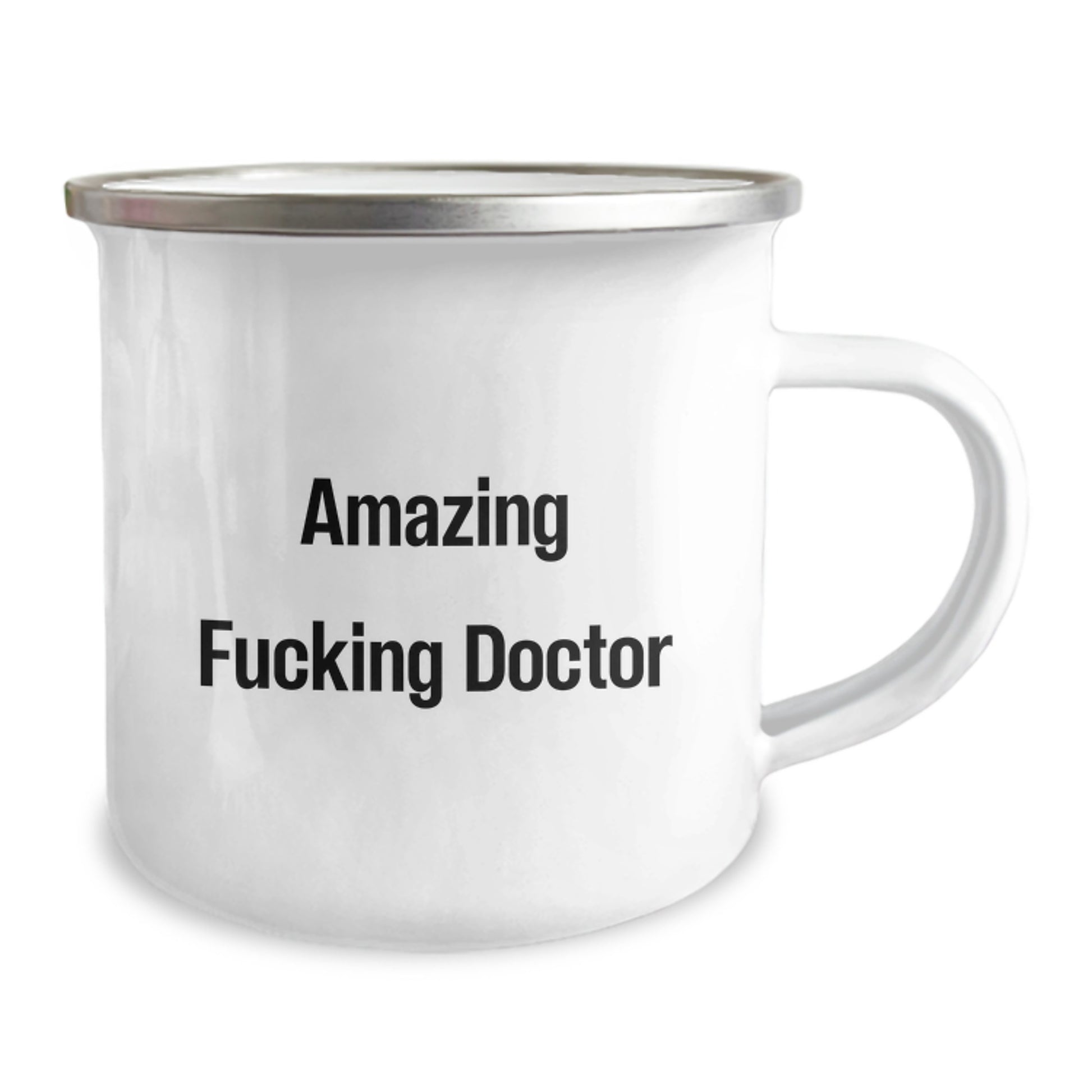 Funny Gifts from Friends for Amazing Doctor Graduation Camping Mug, 'Amazing F--king Doctor' Quote, 12 oz Stainless Steel with Enamel Finish, Ideal Gift for Him or Her - Image 2