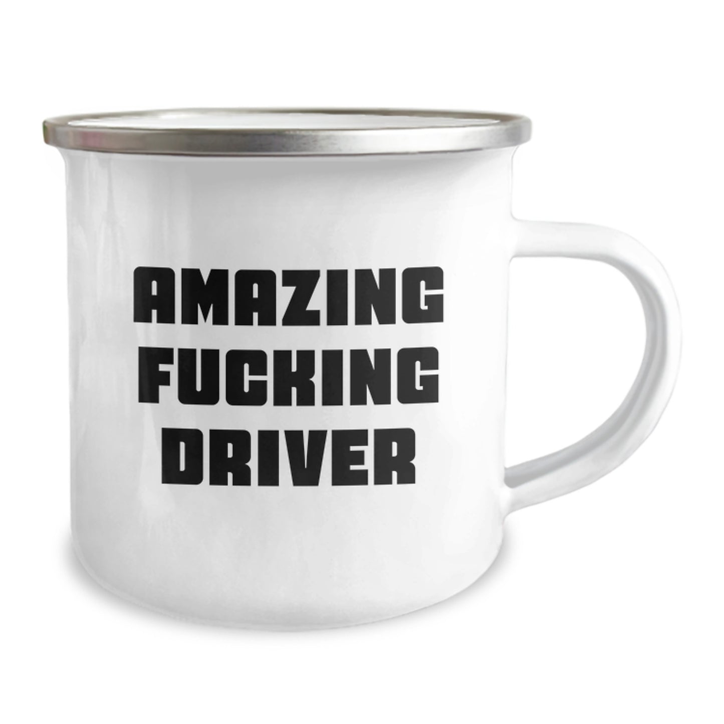 Funny Driver Camping Mug - Gifts from Friends for Amazing F--king Driver Graduation - 12 oz Stainless Steel with Enamel Finish - Image 2