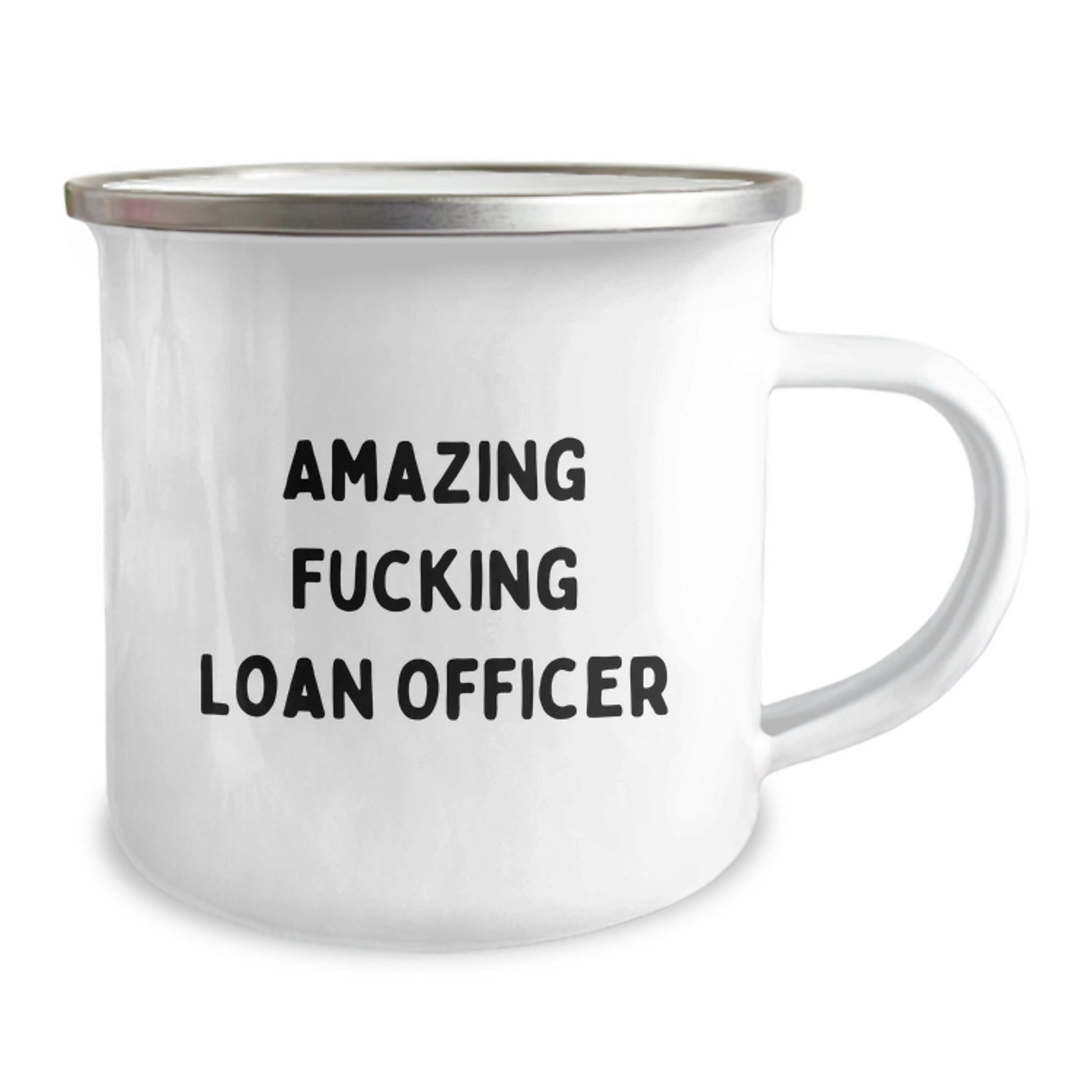 Funny Loan Officer Gifts from Friends for Graduation, Amazing F--king Loan Officer Camping Mug, 12 oz Stainless Steel with Enamel Finish for Men and Women - Image 2