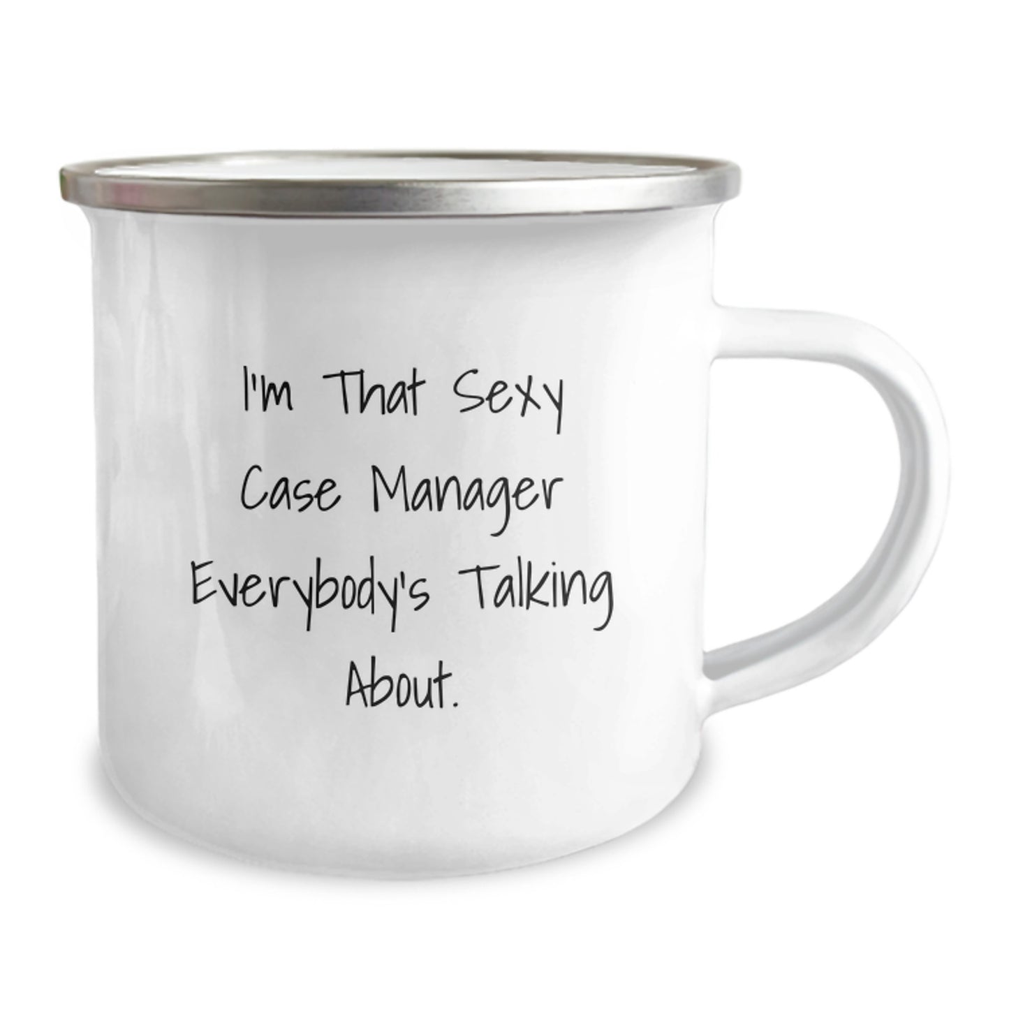 Funny Case Manager Gifts, I'm That Sexy Case Manager Everybody's Talking About., Graduation Unique Gifts from Friends to Case Manager - Image 2