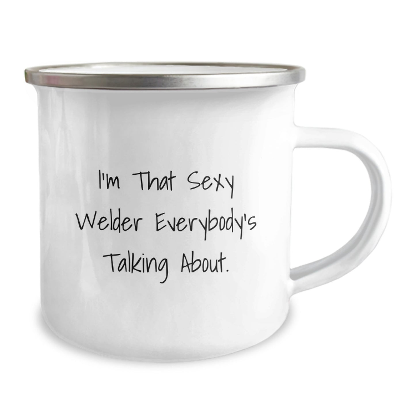 Welder Gifts from Friends for Men, Funny 'I'm That Sexy Welder Everybody's Talking About' Camping Mug for Graduation - Image 2