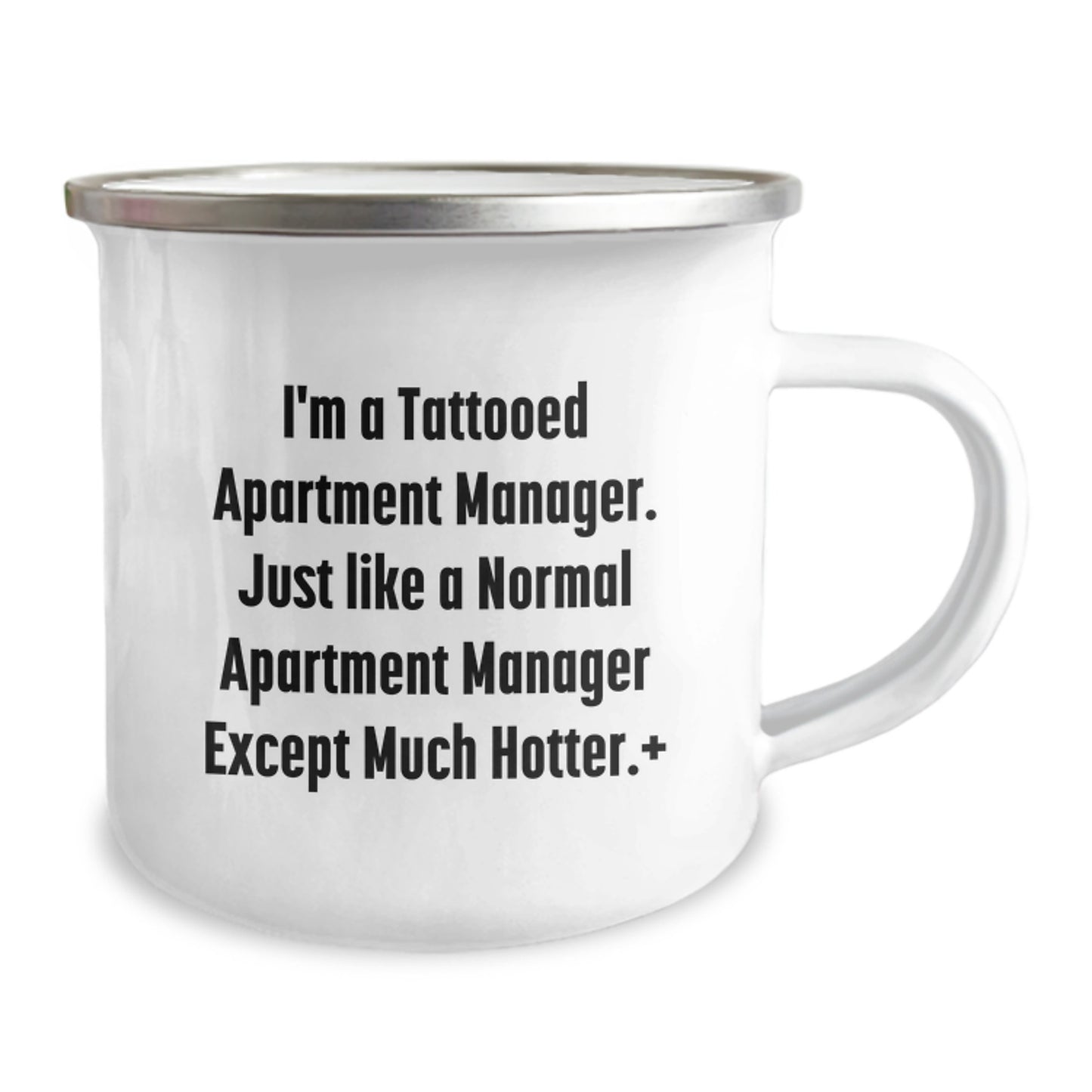 Funny Apartment Manager Gifts for Birthday - I'm A Tattooed Apartment Manager. Just Like A Normal Apartment Manager Except Much Hotter. - Gifts from Friends to Apartment Manager - Image 2