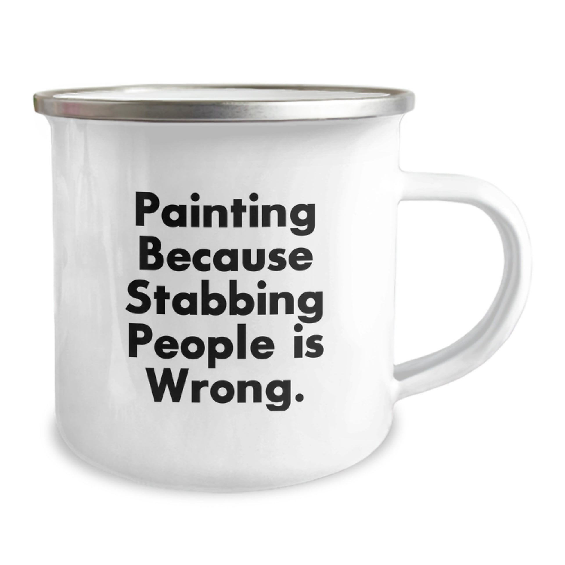 Funny Painting Gifts for Men from Friends, Painting Enthusiasts' Unique Camping Mug, Graduation Unique Gifts, Painting Because Stabbing People Is Wrong. - Image 2