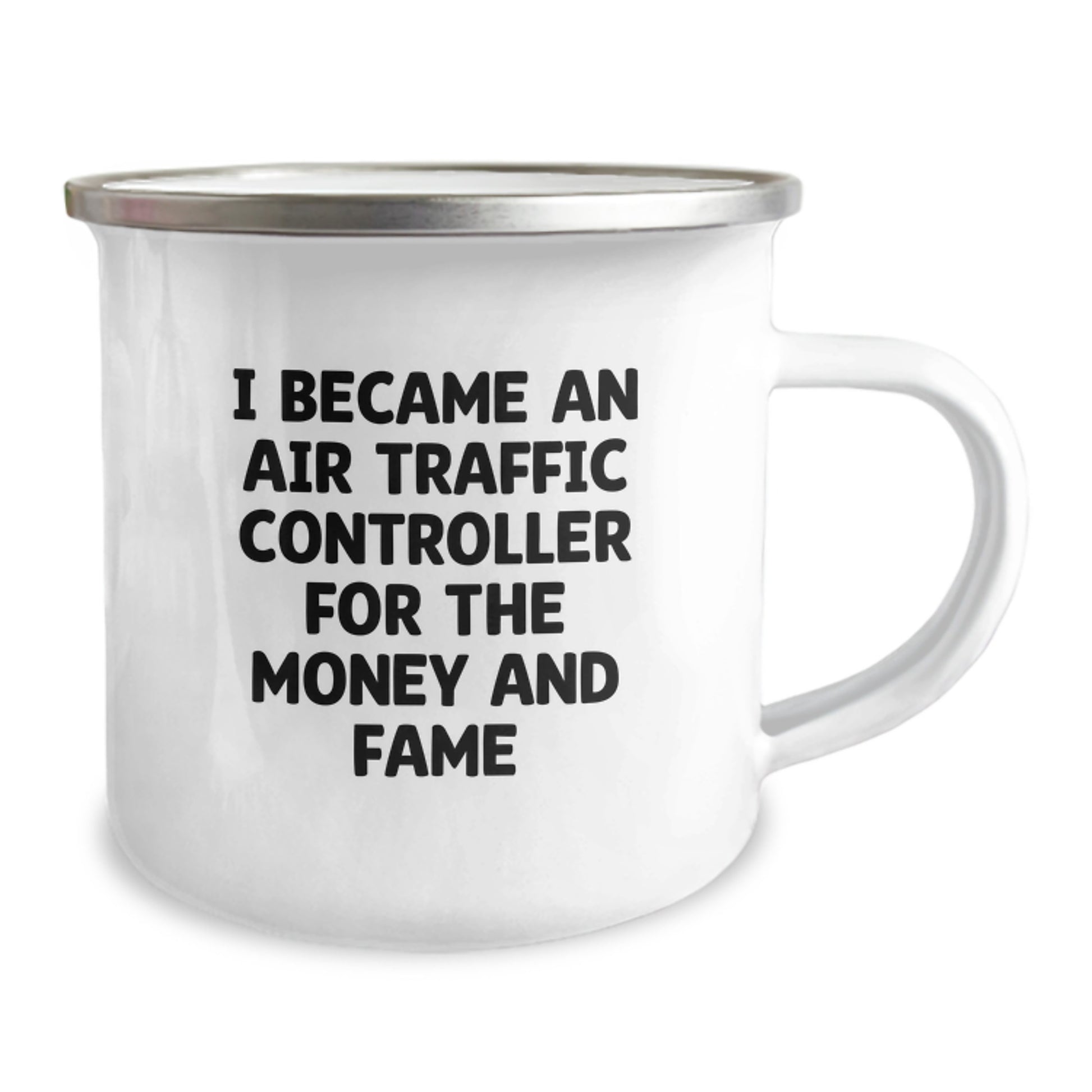 Air Traffic Controller Funny Gift, I Became An Air Traffic Controller For The Money And Fame, Camping Mug for Birthday, Gifts from Friends to Air Traffic Controller, Unique Birthday Unique Gift - Image 2