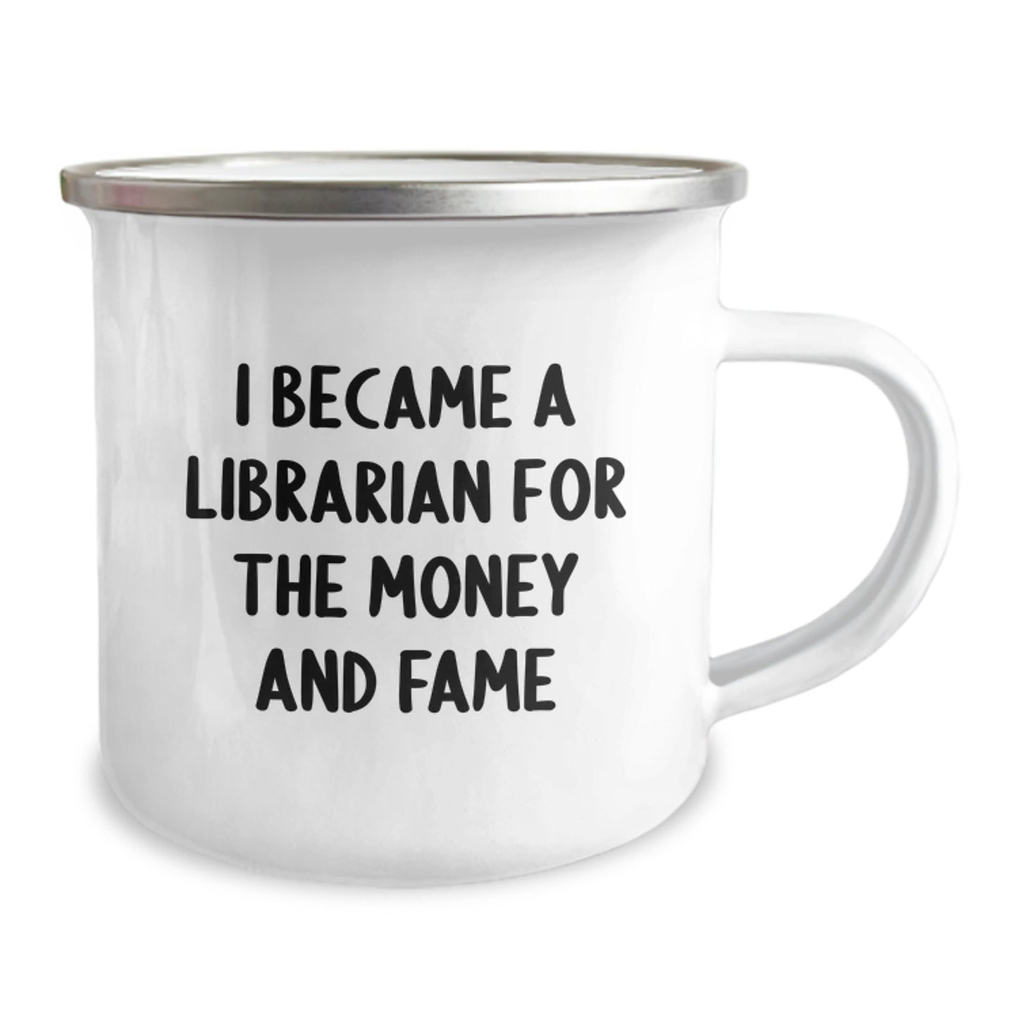 Librarian Gifts for Graduation Funny Quote Camping Mug, Gifts from Friends for Librarian, 12 oz Stainless Steel with Enamel Finish - Image 2