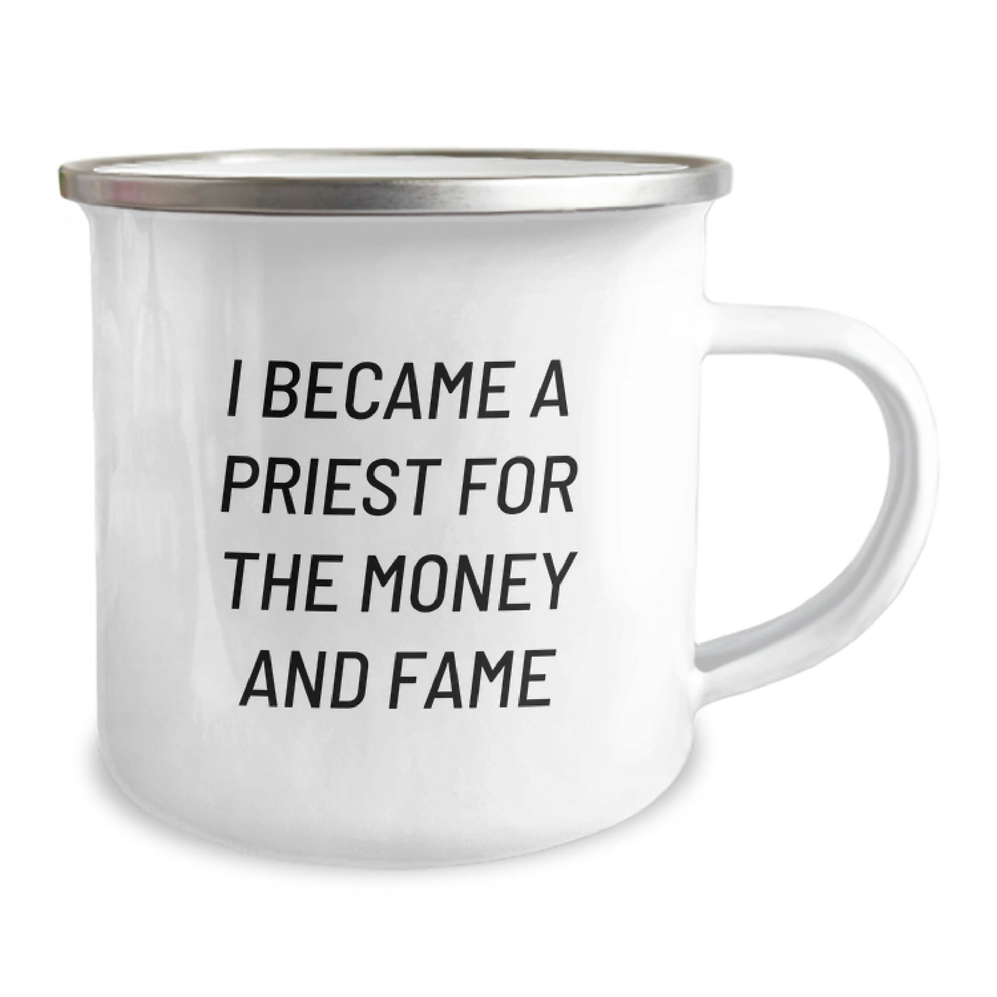 Funny Priest Gifts For Him from Family on Graduation Day, 'I Became A Priest For The Money And Fame' Camping Mug - Image 2