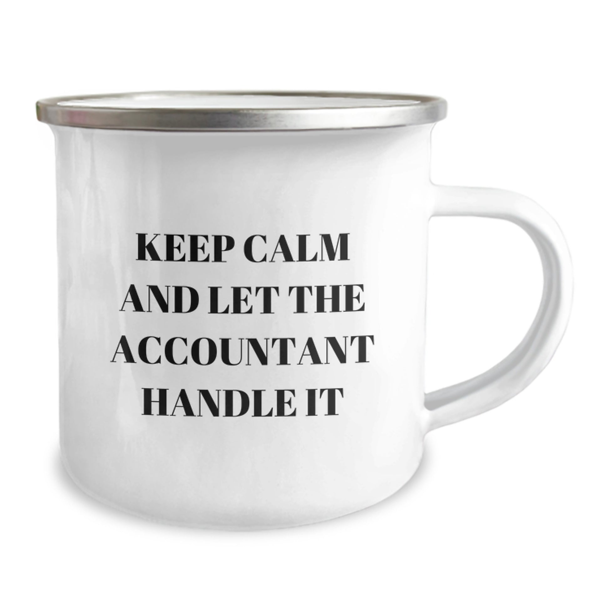 Funny Accountant Gifts from Friends for Graduation - 'Keep Calm And Let The Accountant Handle It' Camping Mug, 12 oz Stainless Steel with Enamel Finish - Image 2