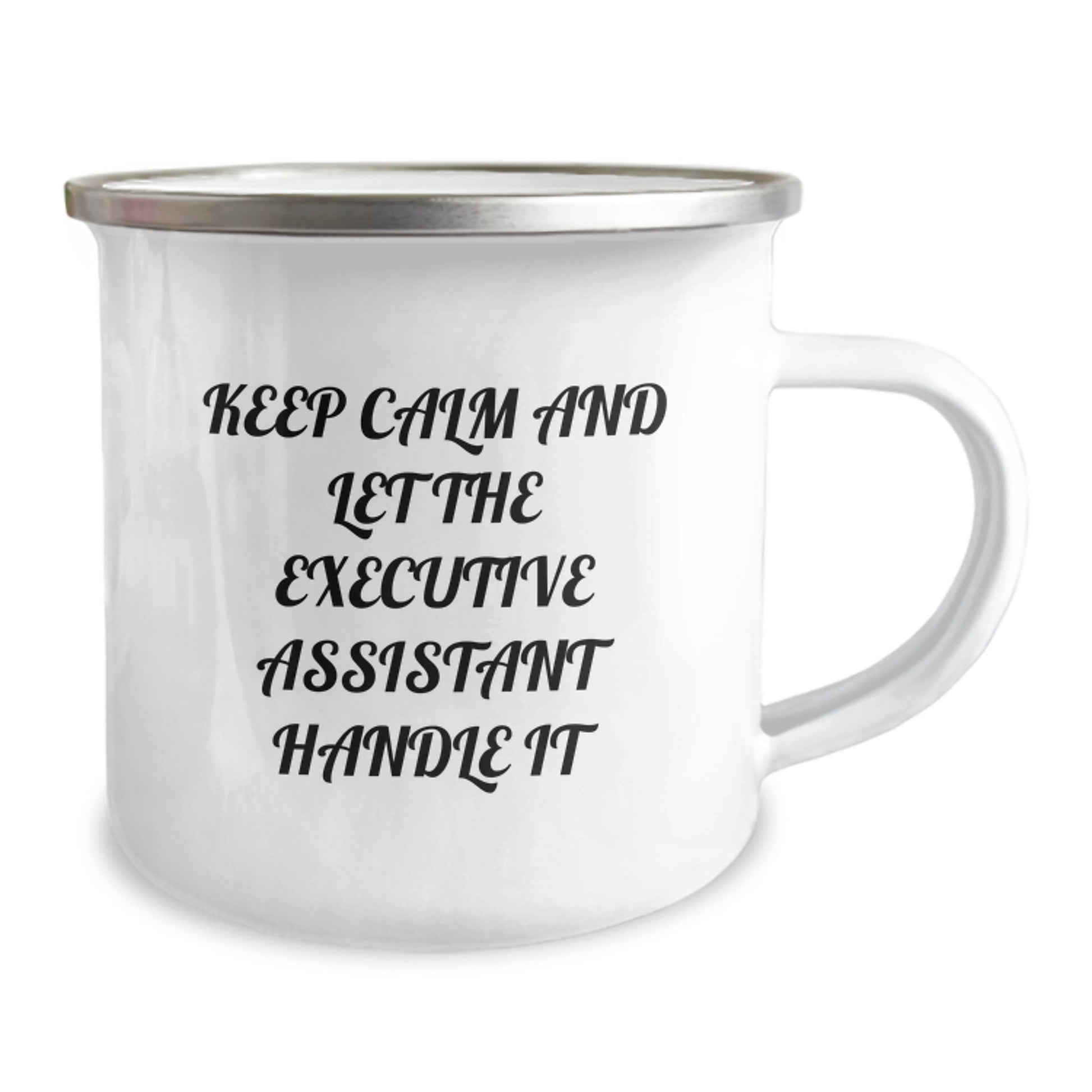 Gifts from Friends to Executive Assistant, Keep Calm And Let Them Handle It, 12 oz Stainless Steel Camping Mug for Men or Women, Graduation Unique Gifts - Image 2
