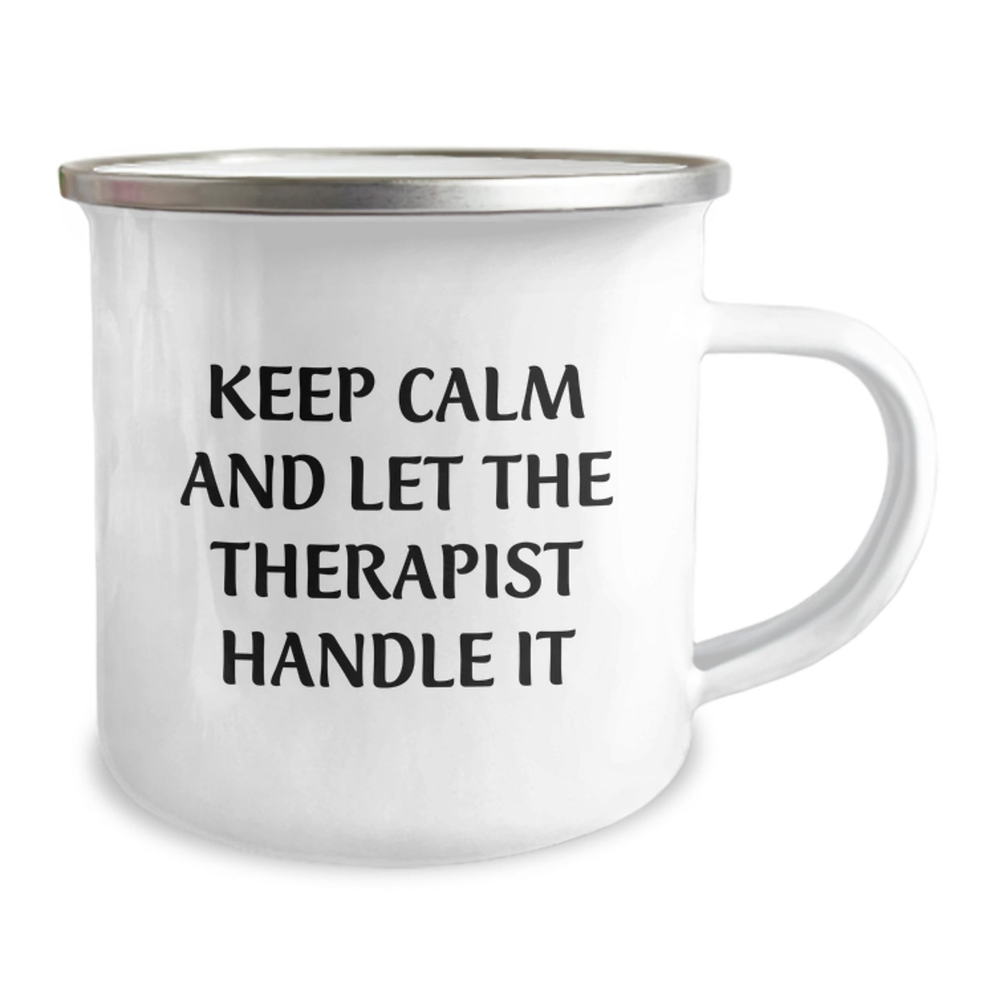 Gifts from Friends and Family for Therapist Graduation, Keep Calm and Let the Therapist Handle It, Funny Camping Mug, 12 oz Stainless Steel with Enamel Finish - Image 2
