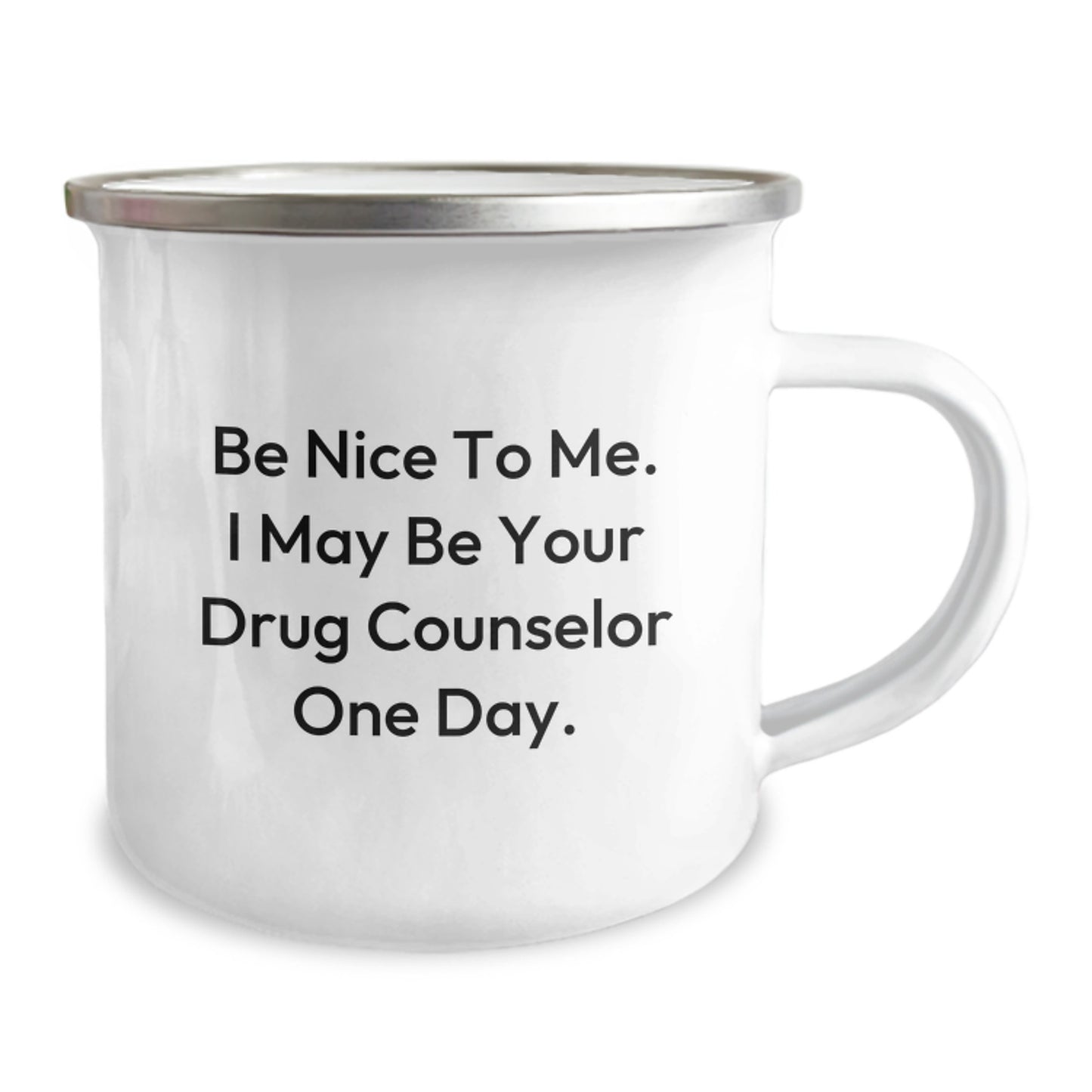 Drug Counselor Gifts, Funny Quote, Camping Mug for Graduation, Gifts from Friends, Gifts for Drug Counselor, Unique and Inspirational, Stainless Steel with Enamel Finish, 12 oz Capacity - Image 2