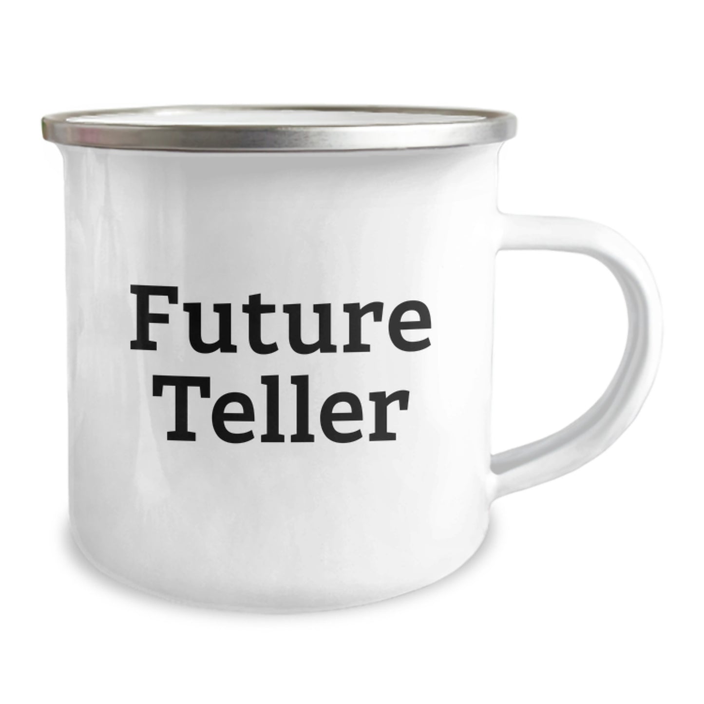 Funny Future Teller Gifts for Camping Mug, Camping Mug Teller Quote, Gifts from Friends for Birthday, Gifts for Teller, Unique Birthday Unique Gifts for Friends, Camping Mug Gifts for Camping Friends - Image 2