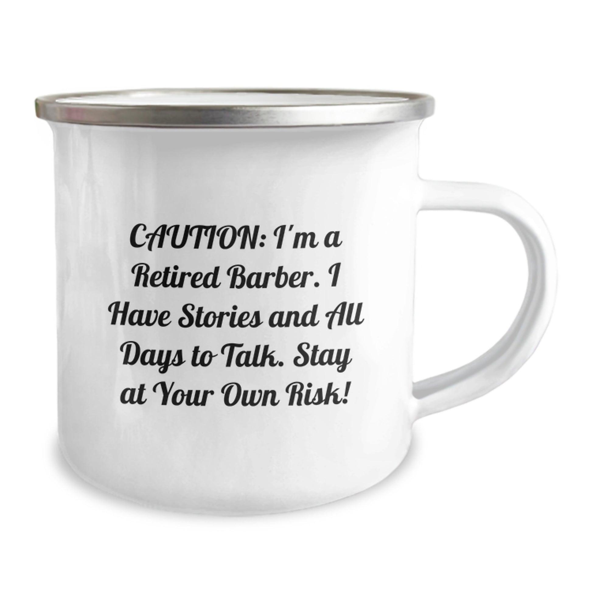 Funny Barber Gifts from Men to Friends - 'Caution: I'm A Retired Barber...' 12 oz Camping Mug - Image 2