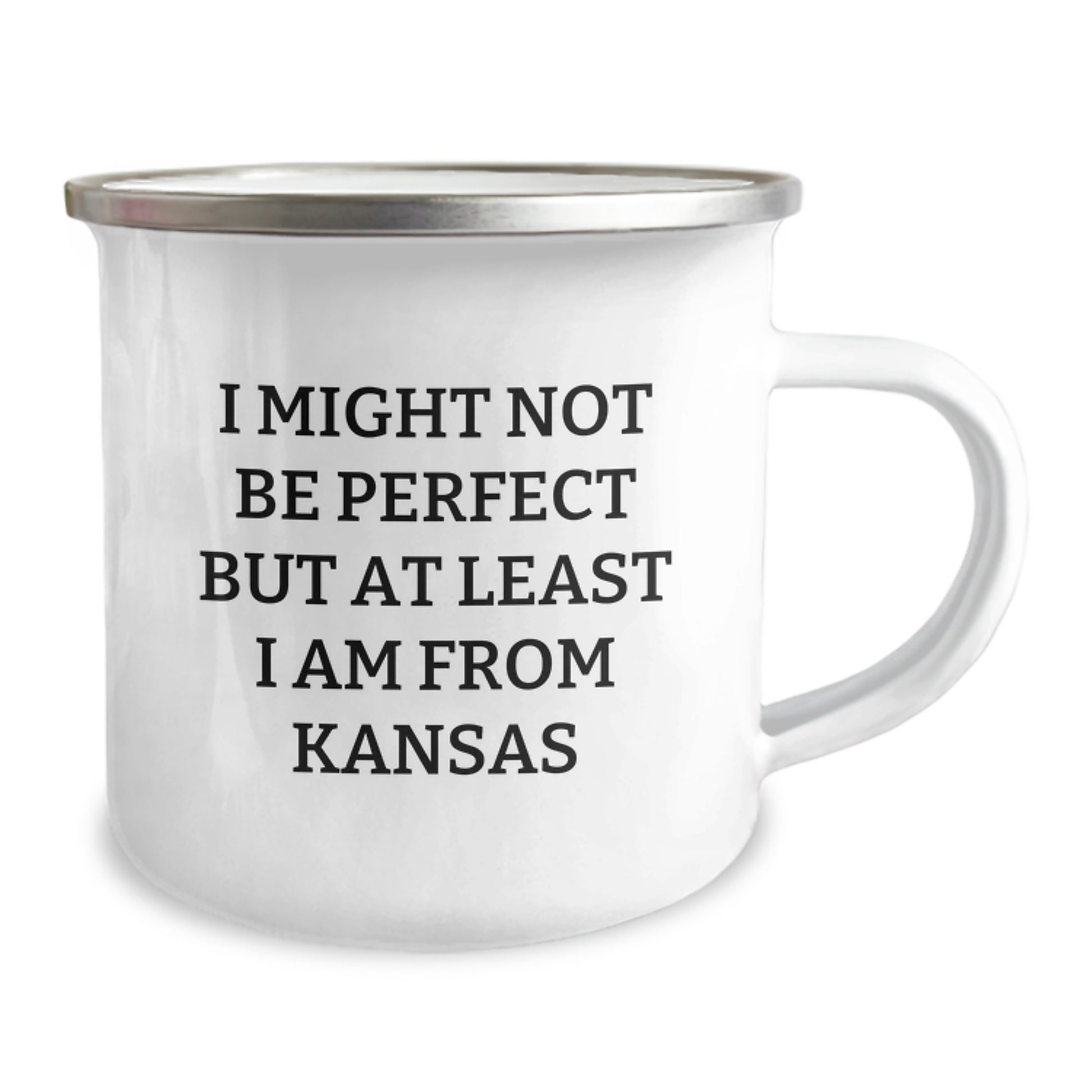 Kansas Gifts from Friends to Family - Funny Camping Mug - I Might Not Be Perfect But At Least I Am From Kansas - Image 2
