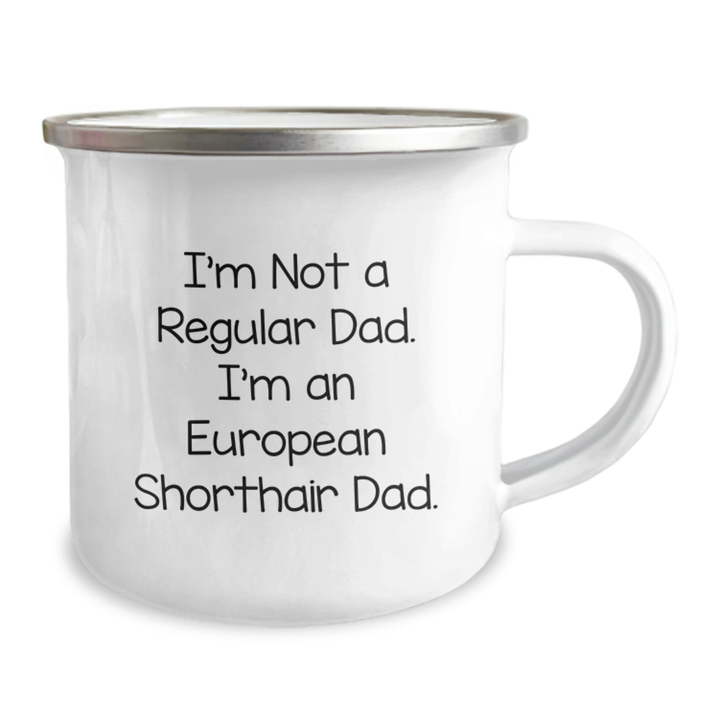 European Shorthair Cat Lover Gifts, I'm Not A Regular Dad, Funny Camping Mug for Birthday from Family, Friends, or Coworkers - Image 2