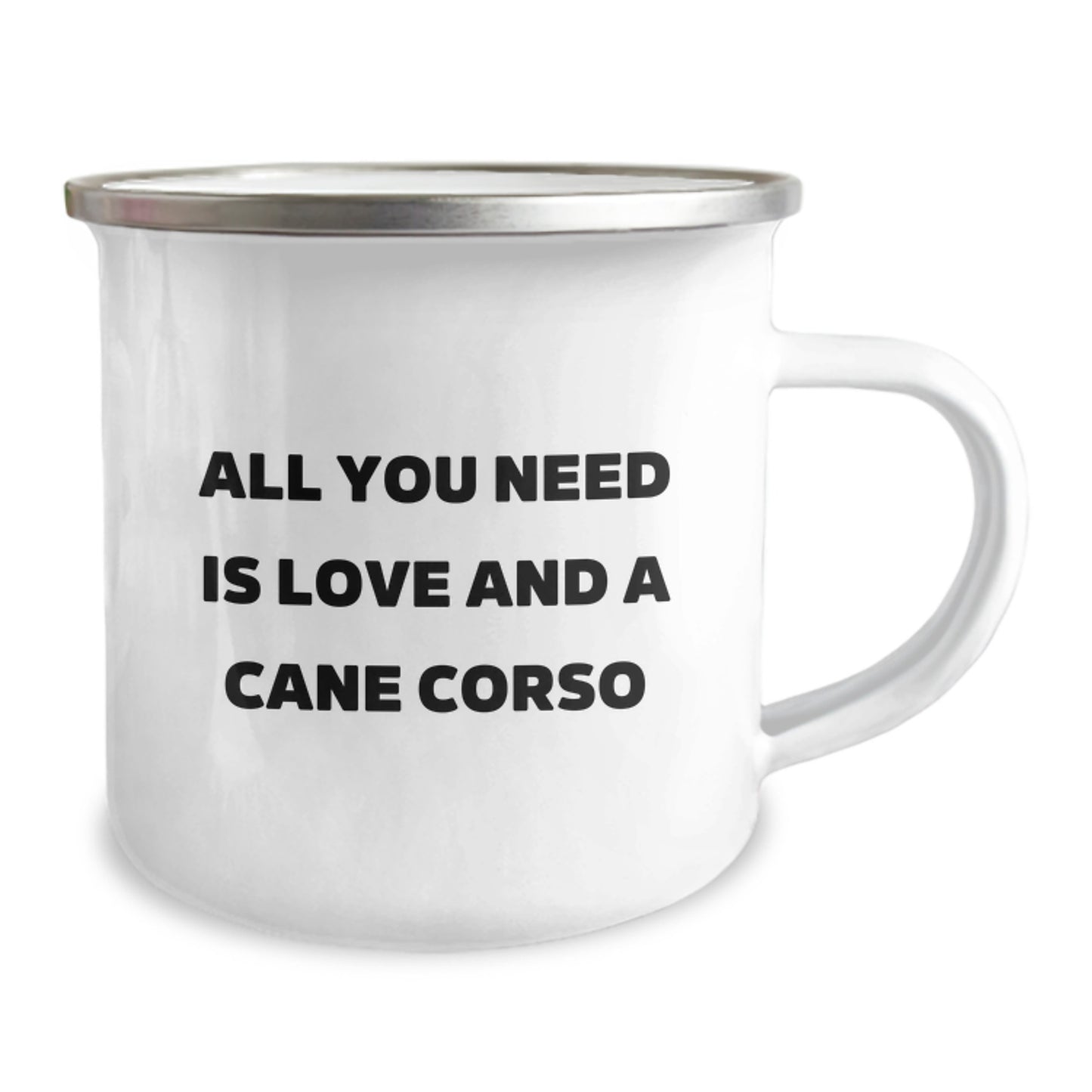 Cute Cane Corso Dog Lover Gifts, All You Need Is Love And A Cane Corso, Camping Mug for Birthday, Gifts from Friends to Family - 'All You Need Is Love' - Image 2