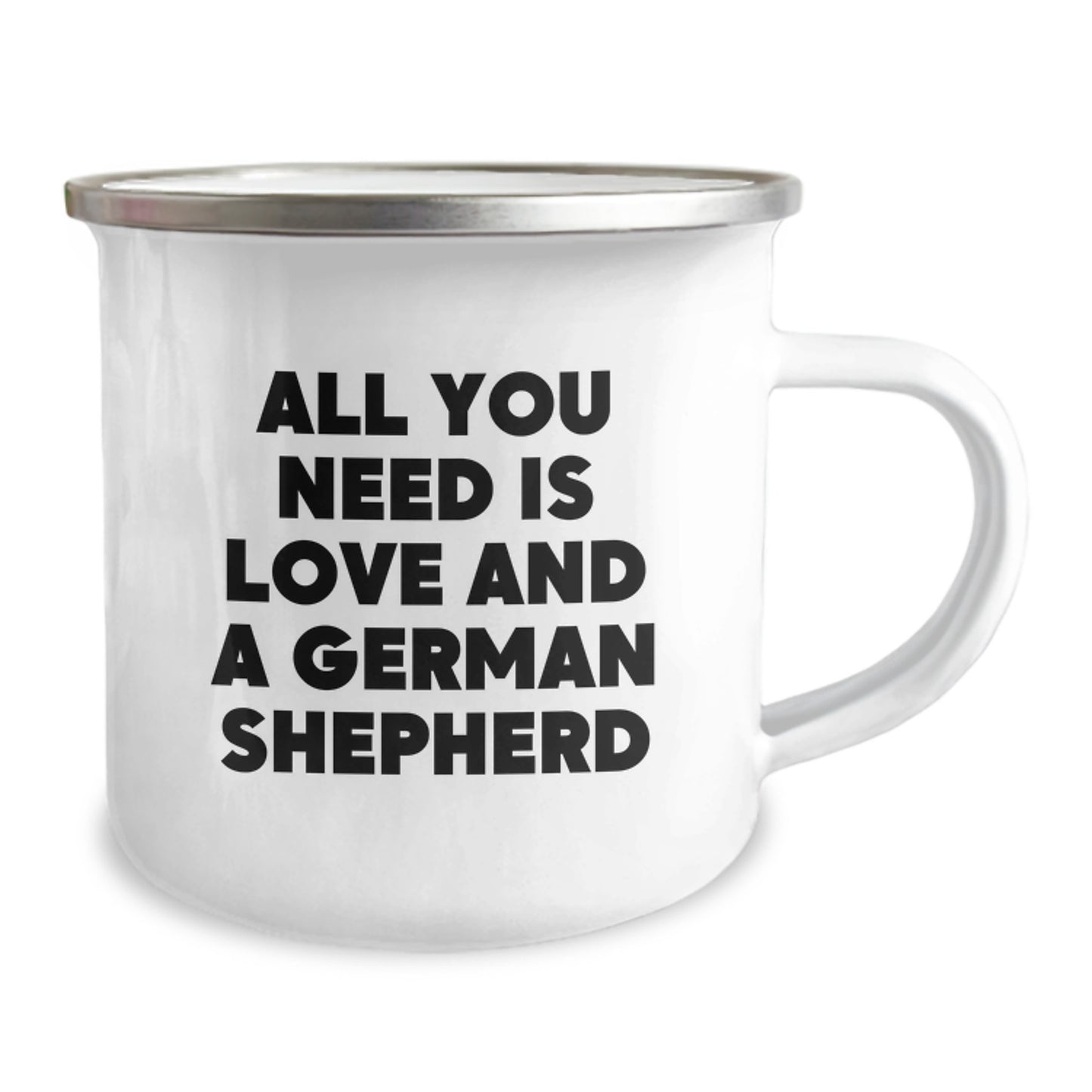 Funny German Shepherd Dog Lover Gifts for Men from Family on Birthday - Camping Mug with 'All You Need Is Love And A German Shepherd' Quote - Image 2
