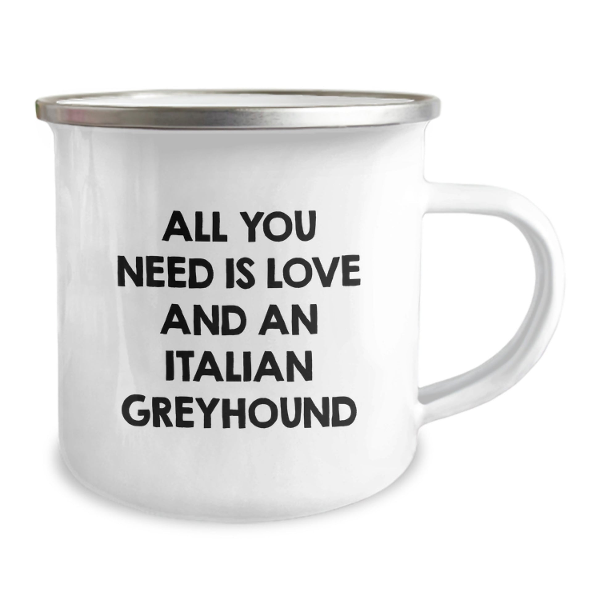 Italian Greyhound Dog Lovers Camping Mug Gifts from Friends, Unique Birthday Unique Gifts for Italian Greyhound Dog Enthusiasts, All You Need Is Love And An Italian Greyhound - Image 2
