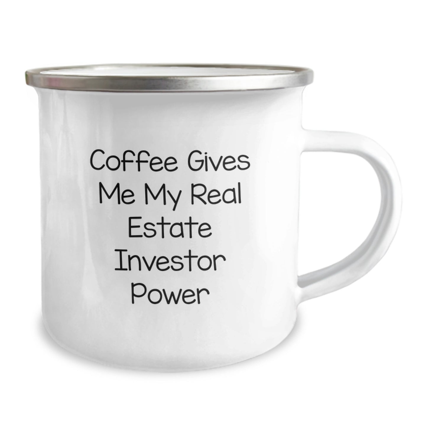 Funny Real Estate Investor Gifts from Friends for Birthday - Coffee Gives Me My Real Estate Investor Power Enamel Camping Mug - Image 2