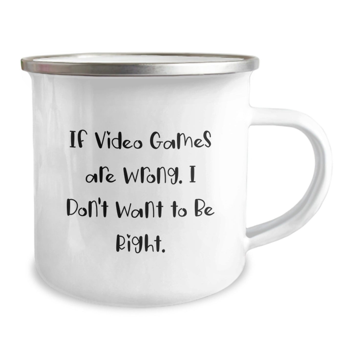 Funny Playing Video Games Gifts from Friends for Men - If Video Games Are Wrong. I Don't Want To Be Right. - Birthday Unique Presents for Gamers, Camping Mug for Him - Image 2