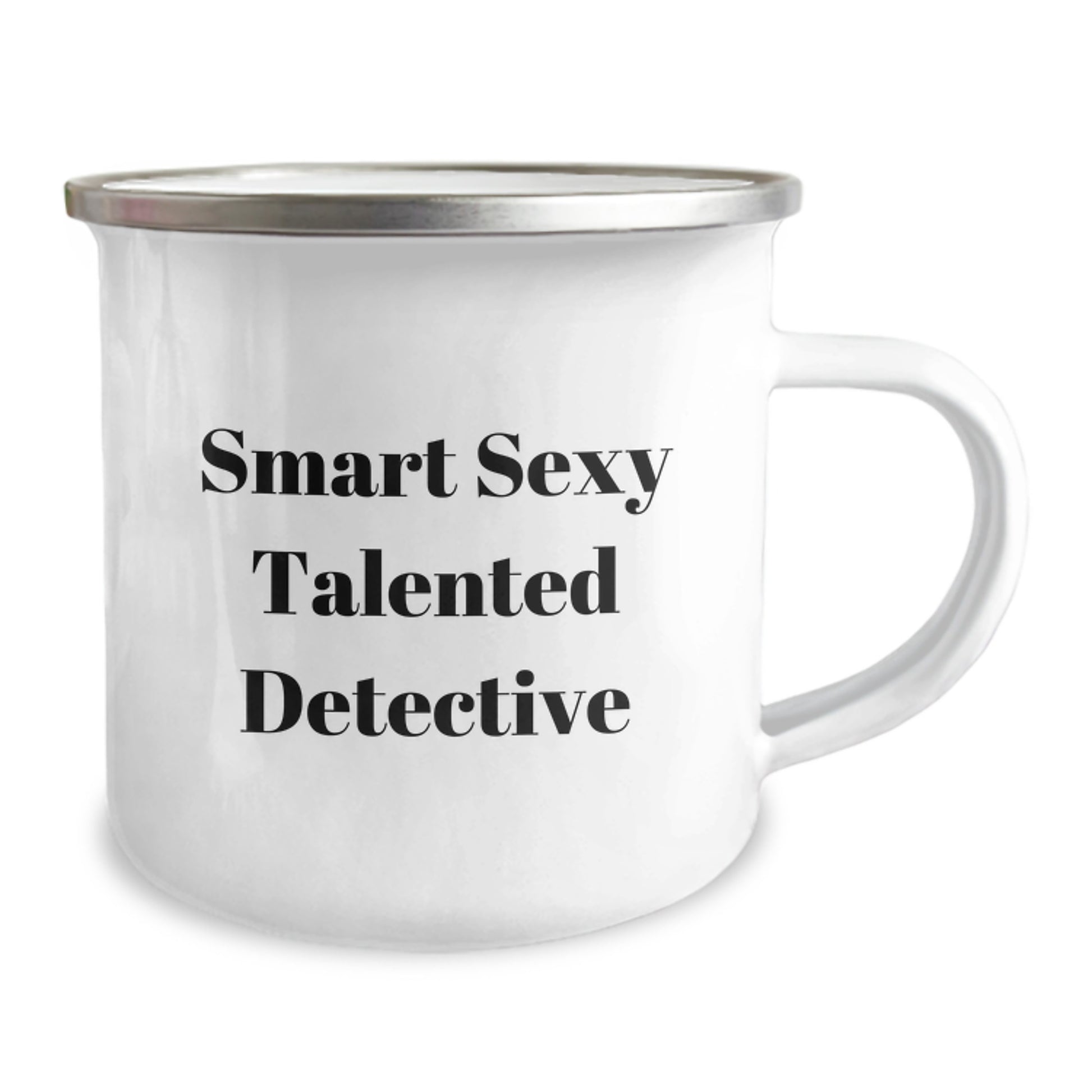 Smart Sexy Talented Detective Gifts from Friends for Detective Birthday Unique Gifts, Camping Mug for Coffee Lovers, Funny Quote - Image 2