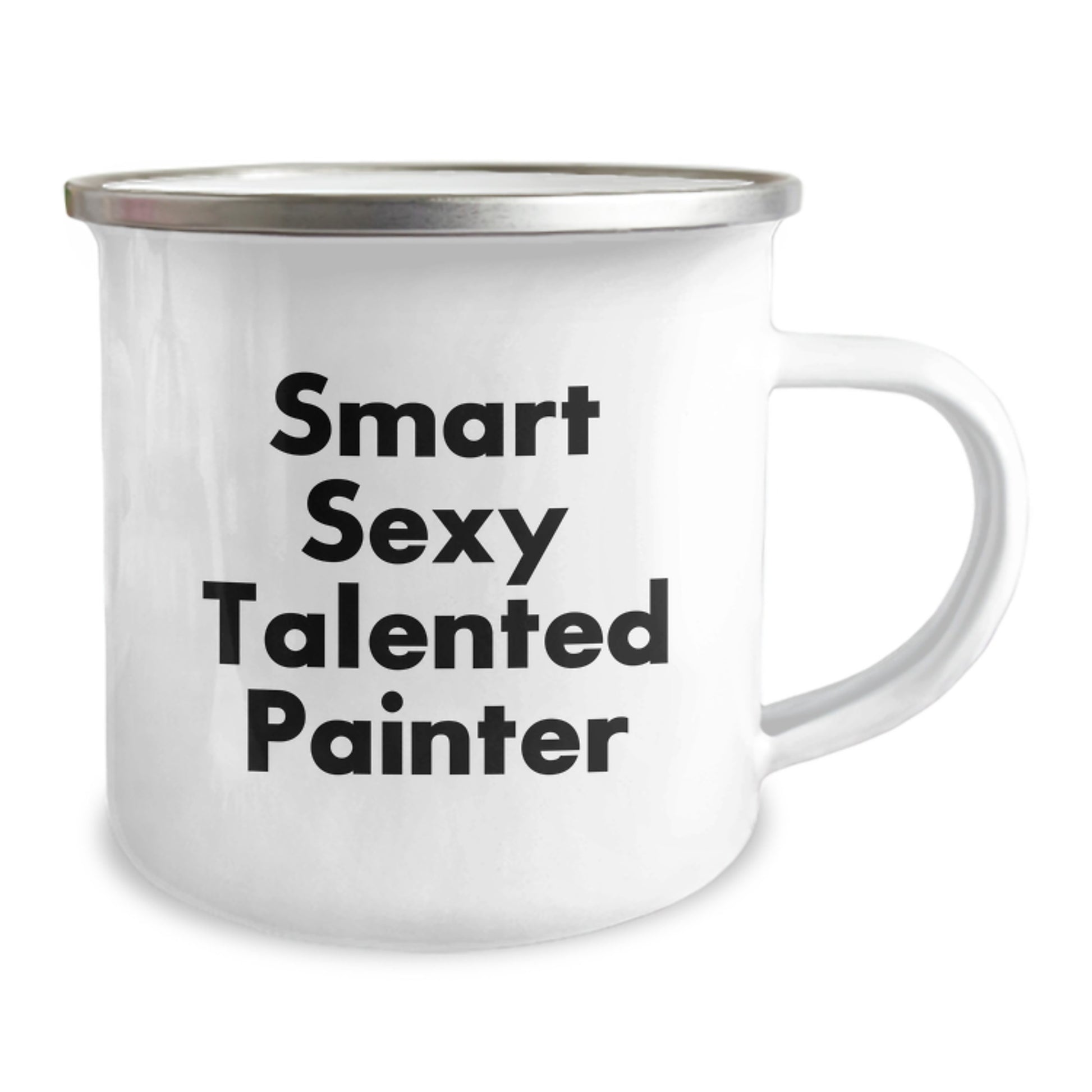 Funny Painter Gifts from Friends for Birthday - Smart Sexy Talented Painter Camping Mug, 12 oz Stainless Steel with Enamel Finish - Image 2