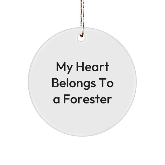 Forester Gifts for Men from My Heart Belongs To A Forester, Funny Circle Ornament, Handmade Christmas Unique Gifts - Image 1