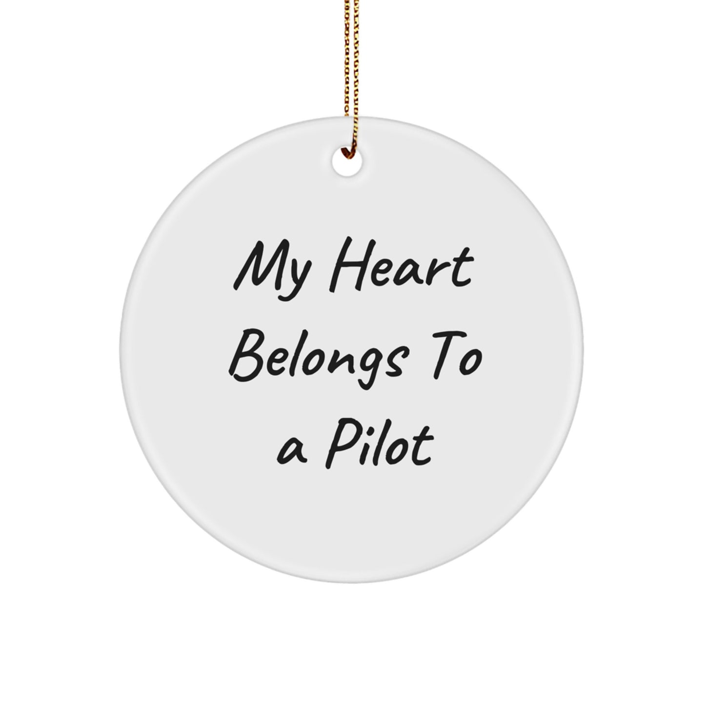 Pilot's Heart Belongs To A Pilot Gifts from Friends, Circle Ornament, Christmas Unique Pilots, My Heart Belongs To A Pilot Quote - Image 1