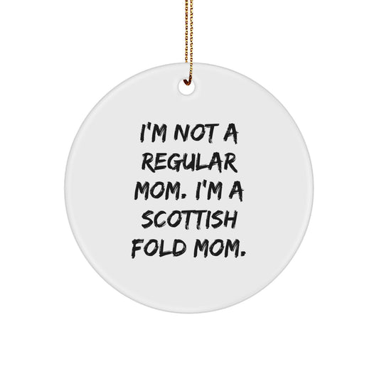 Scottish Fold Cat Mom's Proud, Unique Circle Ornament Gifts from Family, Friends for Scottish Fold Cat Lovers, Funny Quote Christmas Decoration - Image 1