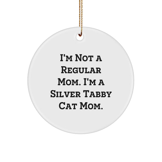Silver Tabby Cat Mom Gifts - Funny Christmas Circle Ornament for Friends, Family, and Coworkers - Image 1