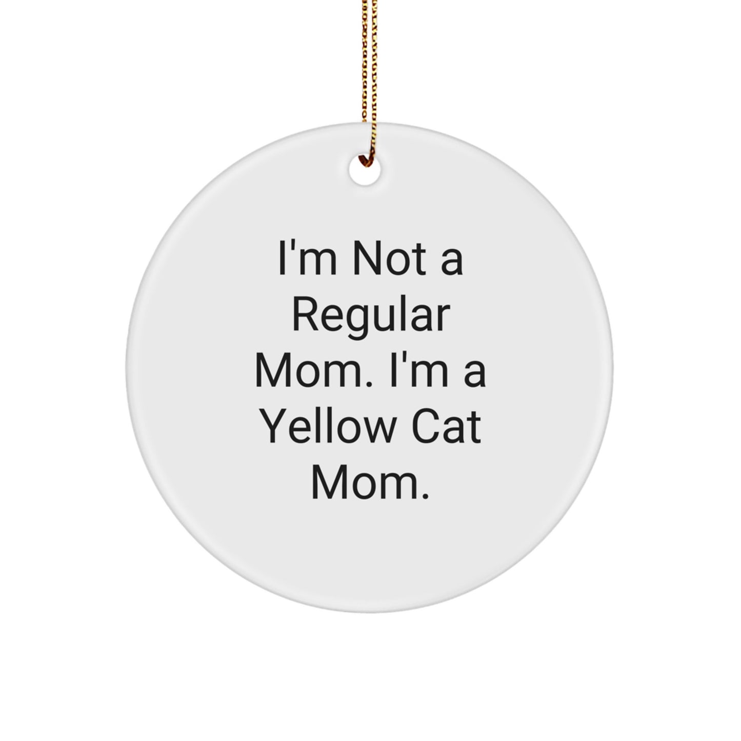 Funny Yellow Cat Mom Circle Ornament Gifts from Family, Friends, or Coworkers for Christmas Unique Gifts - Image 1