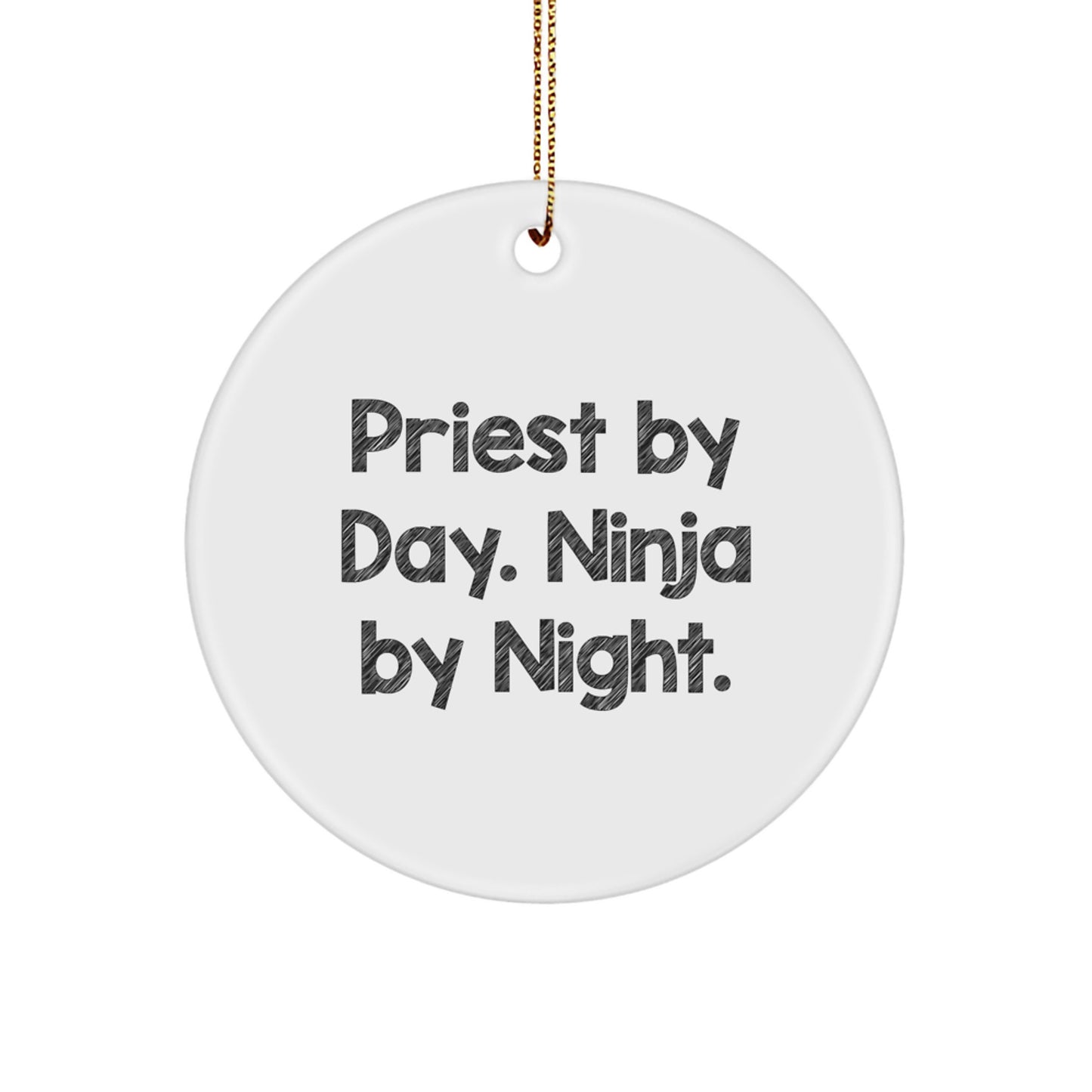 Priest Gifts, Funny Circle Ornament for Men, 'Priest By Day. Ninja By Night.' Christmas Unique Gift for Friends, Family, and Coworkers - Image 1