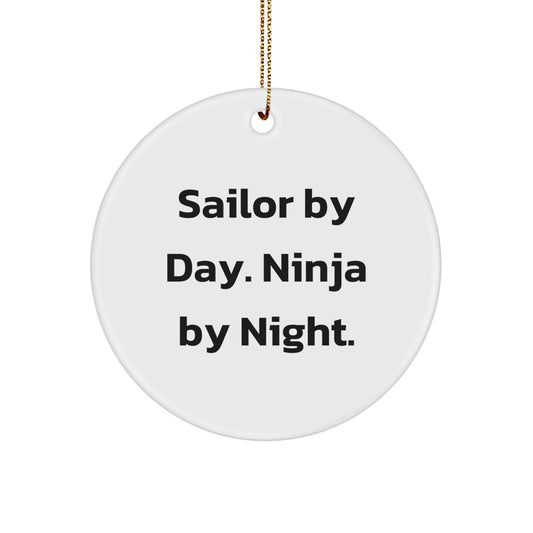 Sailor Gifts, Sailor By Day. Ninja By Night. - Unique Christmas Circle Ornament for Friends, Family, Coworkers, Men, Women - Image 1