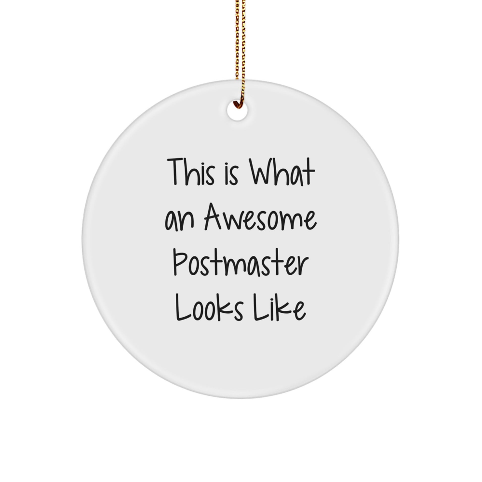 Funny Postmaster Gifts from Friends - This Is What An Awesome Postmaster Looks Like Circle Ornament, Christmas Unique Gifts for Postmaster - Image 1