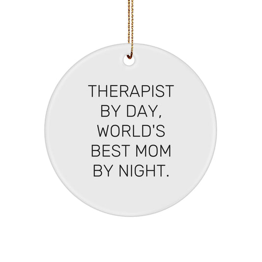 Therapist Gifts for Christmas, Circle Ornament, 'Therapist By Day, World's Best Mom By Night.' Funny Quote, Gifts from Family, Christmas Unique Gifts for Therapist - Image 1