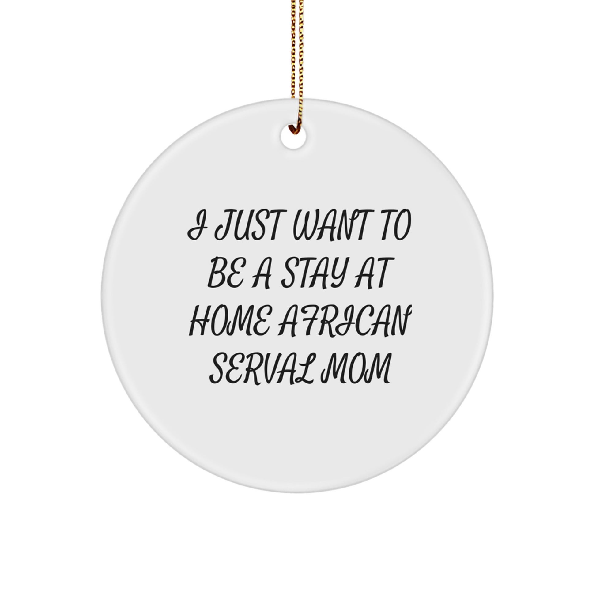 African Serval Cat Circle Ornaments, Funny Gifts from Family, for African Serval Cat Lovers, Christmas Unique Gifts for Home Decor - Image 1