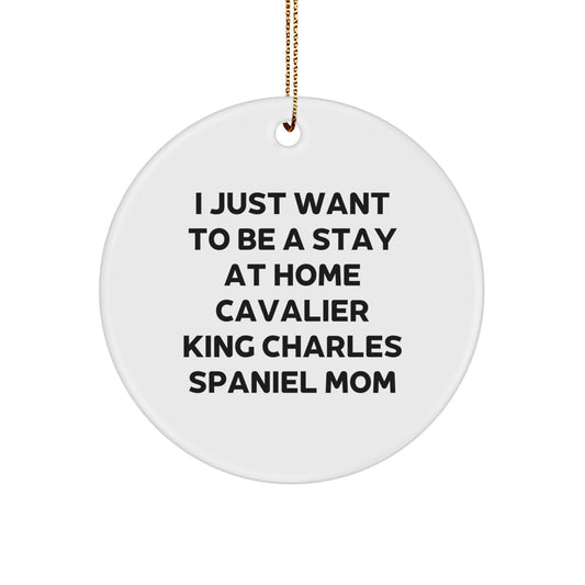 Cavalier King Charles Spaniel Dog Mom Gifts, Funny Quote Circle Ornament, Gifts from Family for Friends, Christmas Unique Gifts - Image 1