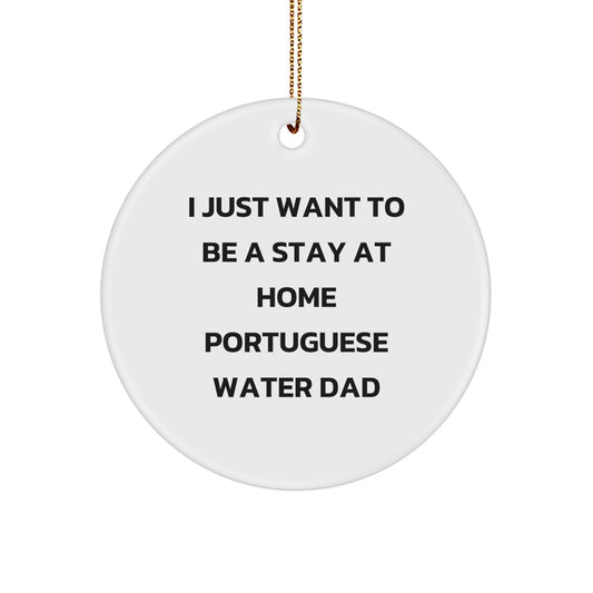 Funny Portuguese Water Dog Dad Quotes Circle Ornament, Gifts from Men to Portuguese Water Dog, Christmas Unique Gifts - Image 1