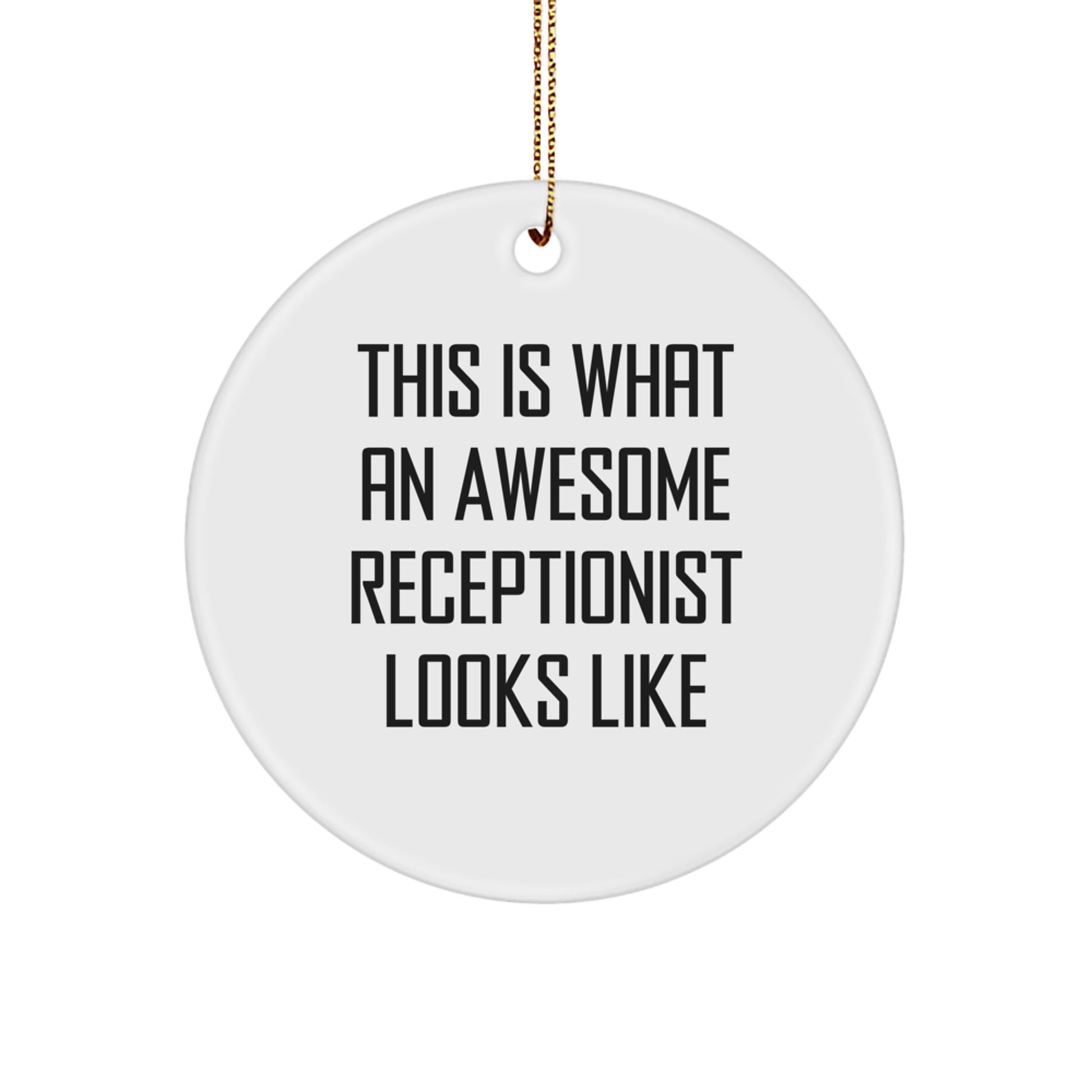 Funny Receptionist Gifts from Friends for Christmas - 'This Is What An Awesome Receptionist Looks Like' Circle Ornament, Gifts for Receptionists - Image 1