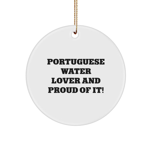 Portuguese Water Dog Lovers Gifts from Family - 'Portuguese Water Lover And Proud Of It!' Circle Ornament for Christmas - Image 1