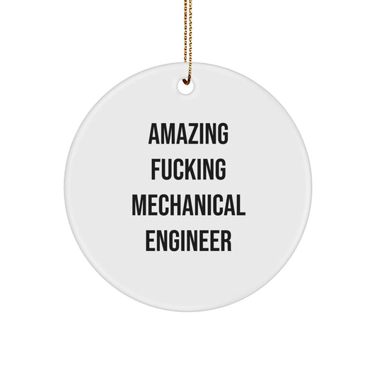 Mechanical Engineer Gifts from Men, 'Amazing F--king Mechanical Engineer' Quote Circle Ornament for Women, Friends, Coworkers, Family, Christmas Unique Gifts - Image 1