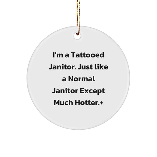 Funny Janitor Gifts from Men to Janitor Friends - Christmas Unique Janitor Circle Ornament - Image 1