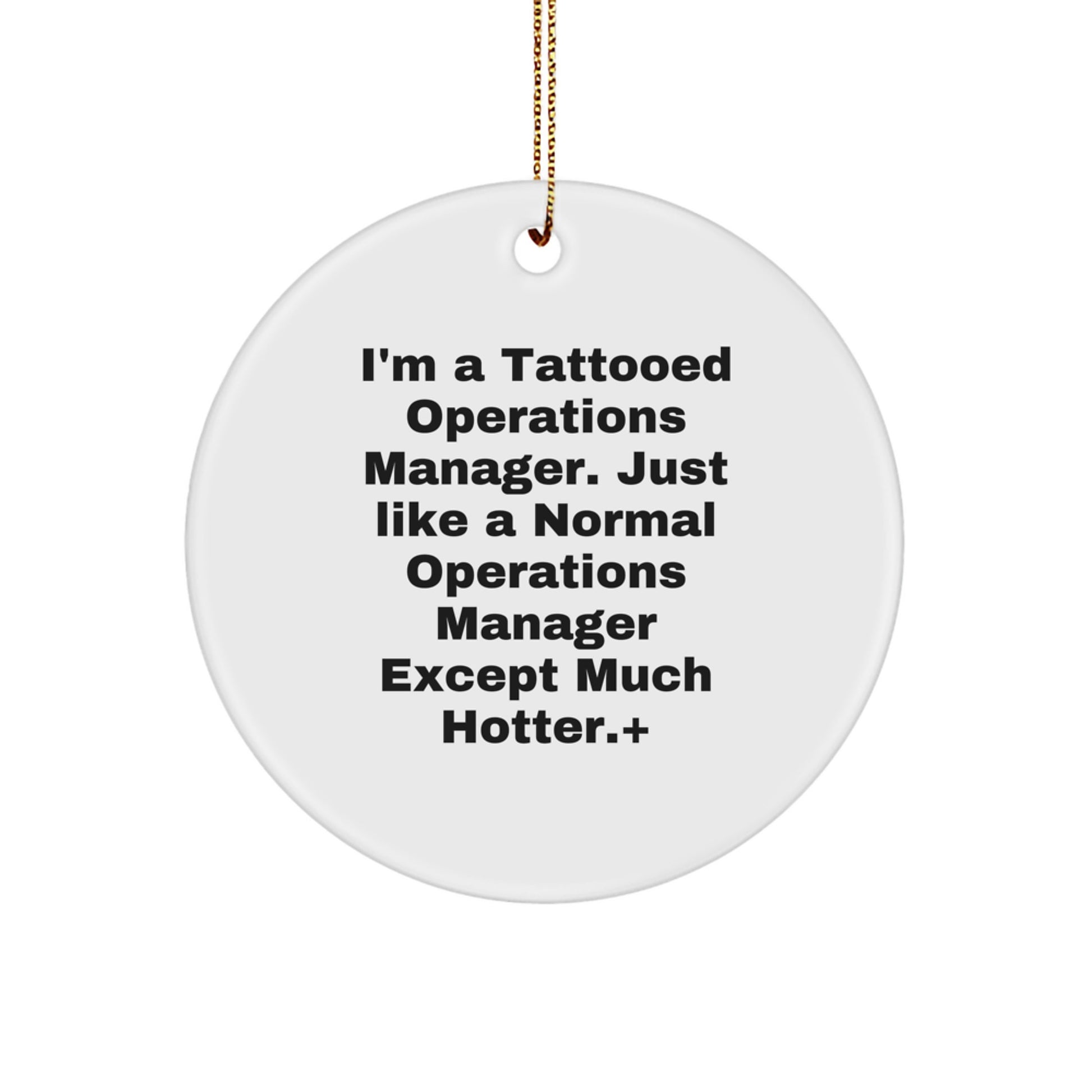 Tattooed Ops Manager Circle Ornament, Funny Gift for Operations Manager, Unique Christmas Unique Gift for Men, Women, Coworkers, Family, Friends from Men, Women, Coworkers, Family, Friends - Image 1