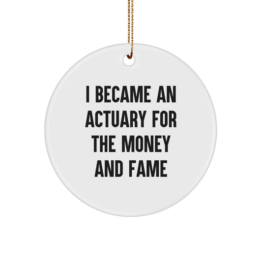 Actuary Gifts for Him, Funny Quote Circle Ornament from Friends at Christmas, Unique Actuary Decor - Image 1