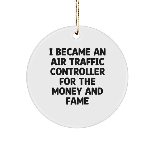 Air Traffic Controller Gifts, Funny Quote Ornament, Circle Shaped, Christmas Unique Gifts from Friends, Perfect for Men, Women, Coworkers, Family - Image 1